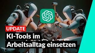 KI-Tools für den Arbeitsalltag: Neues von ChatGPT, Microsoft Copilot & Co. | Juli 2024