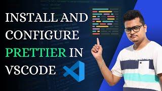 How to use Prettier in VS Code - Code Formatting | How to Fix prettier not working in vscode