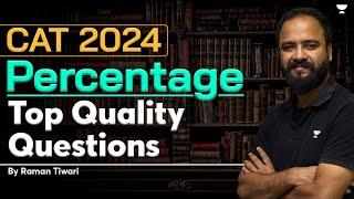 Master CAT 2024: Top Percentage Question from CAT 2023 Solved by Expert Raman Tiwari