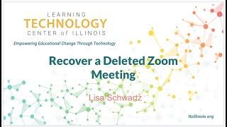 Recover a deleted Zoom meeting