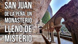 San Juan de la Peña, un MONASTERIO lleno de MISTERIO