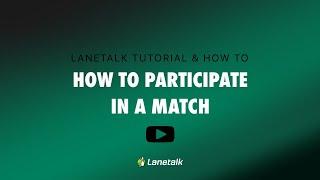 How to play a match from start to finish