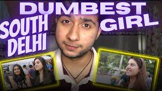 South Delhi Girls being dumb,Why ? | Roast Delhi Girls |  Elon Musk Twitter | #Why  #SouthDelhiGirls