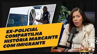 Ex policial conta HISTÓRIA MARCANTE com imigrante brasileira aqui nos EUA.