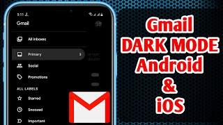 How To Enable Dark Mode on Gmail App For Android &  iOS Device 2021