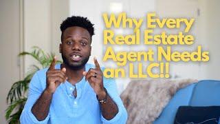 Why Every Real Estate Agent Needs an LLC! | Vlog #7