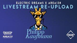 PHILIPP KAUFMANN | Electric Dreams x Area138 Livestream | powered by Gewerbegebeat | 01.05.2020
