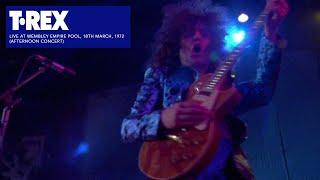 T.Rex - Wembley Empire Pool, 18th March 1972 (Matinee Concert)