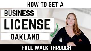 How to Get a Business License in Oakland California