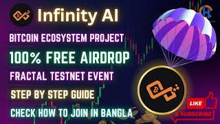 Infinity AI Testnet Airdrop | Bitcoin Ecosystem Project ! Fractal Bitcoin Network