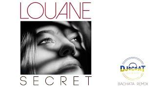 Louane - Secret (DJ Cat Bachata Remix)