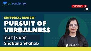 Pursuit of Verbalness | Editorial Review | VARC | CAT | Shabana Shahab