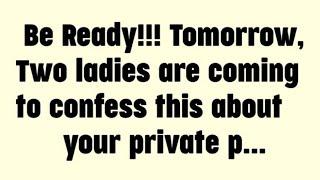  God Message Today | Be ready!!! Tomorrow, Two ladies are coming...| #godsays | #god  #godmessage