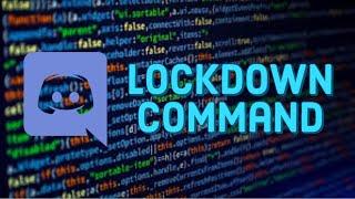 How to code a Discord.js Bot | Video 13 | Lockdown Command (Anti-raid)