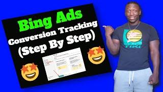 Bing Ads Conversion Tracking - SIMPLE Setup Process To Track Conversions