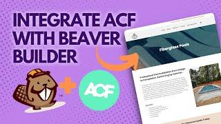 How to Use ACF with Beaver Builder (Beaver Themer)