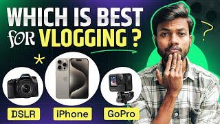 Which is Best For Vlogging Camera, GoPro & Mobile ? IPhone ज़रूरी है Vlog बनाने के लिए ?