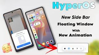 Xiaomi HyperOS New SideBar Animation & Shortcut Here | HyperOS Update New features 