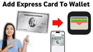 How To Add American Express Card To Apple Wallet 2025