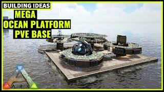 HOW TO BUILD A MEGA OCEAN PLATFORM PVE BASE | ARK SURVIVAL