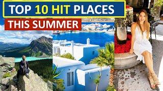 Best places to Travel This Summer  (Top 10)