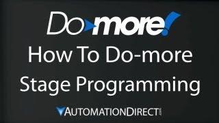 Do-more How To Do-more: Stage Programming from AutomationDirect