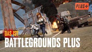 Das ist BATTLEGROUNDS Plus | PUBG: BATTLEGROUNDS DE