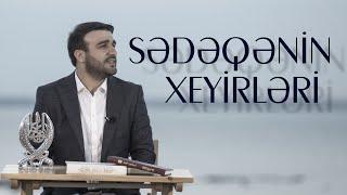 Hacı Ramil - Sədəqənin xeyirləri | 2021