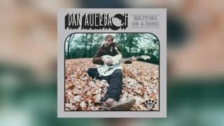 Dan Auerbach - Undertow [Official Audio]