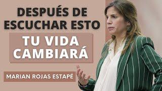 ¡ESCUCHA ESTO TODOS LOS DIAS! Aprenderás a ser FELIZ | Marian Rojas Estapé