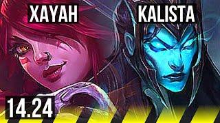 XAYAH & Thresh vs KALISTA & Nautilus (ADC) | KR Master | 14.24