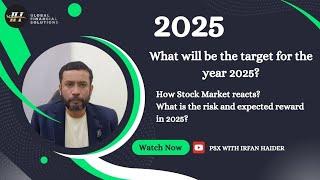 Year 2025. Market forecast by Irfan Haider