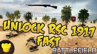 ► Battlefield 1 Tips: Fastest Way To Unlock RSC 1917