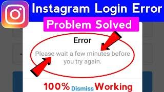 instagram please wait a few minutes before you try again | instagram login error problem solve