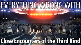 Everything Wrong With Close Encounters of the Third Kind