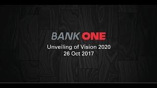 Unveiling of Bank One Vision 2020