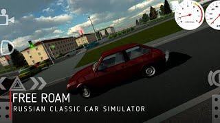 Open World Free Roam Driving • Russian Classic Car Simulator