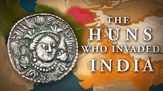 Who were the Huns that invaded India?