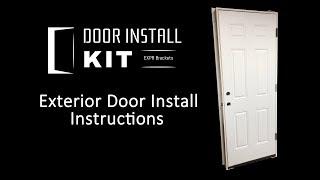 Installing Exterior Doors using Door Install Bracket | EXPR Install Kit