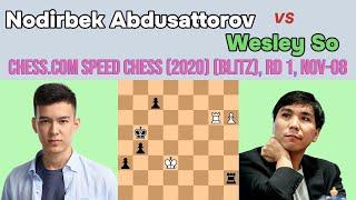 How To Play Chess: Nodirbek Abdusattorov vs Wesley So || chess.com Speed Chess 2020, RD 1