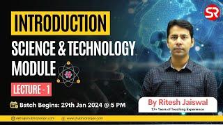 Lecture 1 - Introduction | Science & Technology | Ritesh Jaiswal