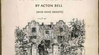 The Tenant of Wildfell Hall (Original 1848 Edition) by Anne BRONTË Part 1/3 | Full Audio Book