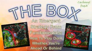 THE BOX: How To Play DotA Whether You're Ahead Or Behind