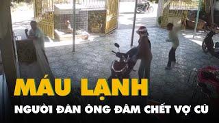 Công an Bến Tre điều tra vụ người đàn ông đâm chết vợ cũ