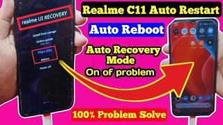 Realme C11 Auto Restart? Automatic Reboot Problem? + Recovery mode? How to Solution Realme C11 2021