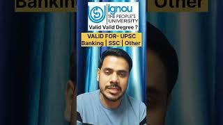 IGNOU DEGREE VALID FOR UPSC , BANKING, SSC, TEACHING, #ignou #upsc #ssc #banking #viral