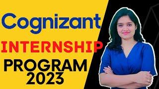 Cognizant Internship Program 2023 | All you need to know about Cognizant Internship Program