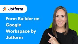 Form Builder on Google Workspace by Jotform