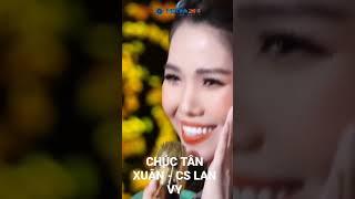 CHÚC TÂN XUÂN - LAN VY