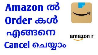 how to cancel order in Amazon Malayalam